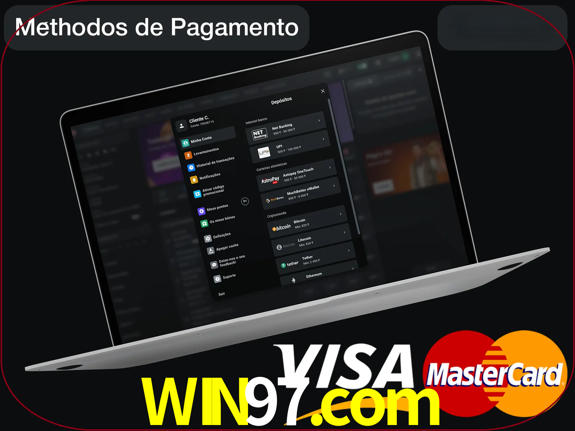 Use seu método de depósito preferido.